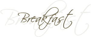 Breakfast